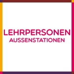 Lehrpersonen Aussenstationen